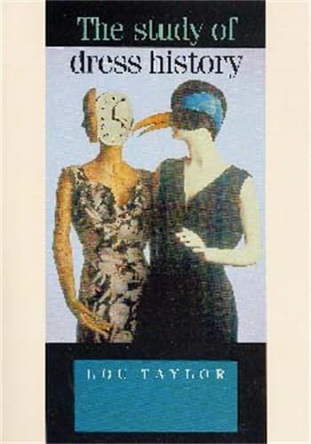 9780719040641: The Study of Dress History
