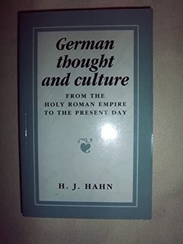 Beispielbild fr German Thought and Culture: From the Holy Roman Empire to the Present Day zum Verkauf von WorldofBooks