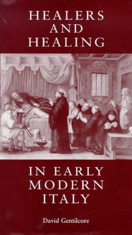 Beispielbild fr Healers and Healing in Early Modern Europe zum Verkauf von Better World Books