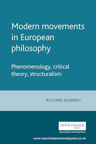 Imagen de archivo de Modern movements in European philosophy: Phenomenology, critical theory, structuralism a la venta por Wonder Book