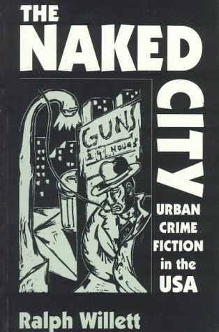 9780719043017: The Naked City