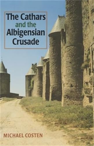 Beispielbild fr The Cathars and the Albigensian Crusade zum Verkauf von WorldofBooks