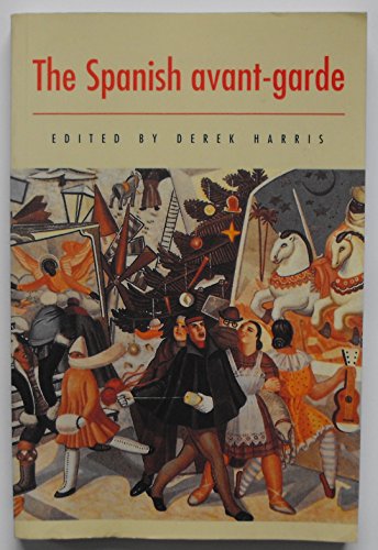 Imagen de archivo de Spanish Avant Garde a la venta por Better World Books Ltd