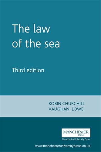 9780719043819: The Law of the Sea (Melland Schill Studies in International Law)