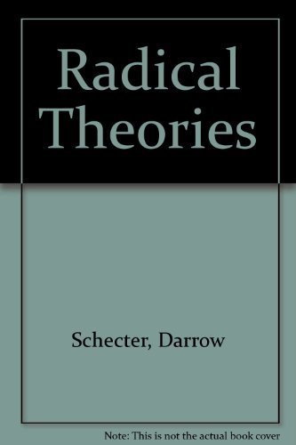Stock image for Radical Theories: Paths Beyond Marxism and Social Democracy for sale by BooksRun