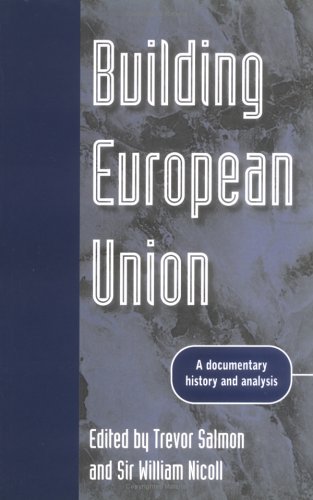 Stock image for Building European Union: A Documentary History and Analysis for sale by ThriftBooks-Dallas