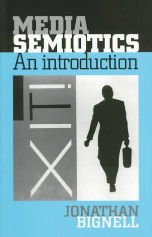 9780719045011: Media Semiotics: An Introduction