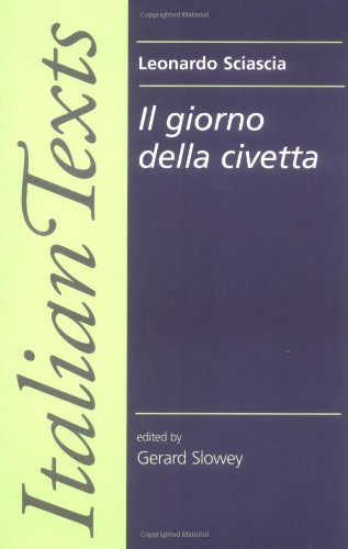 9780719045509: Il Giorno Della Civetta by Leonardo Sciascia (Italian Texts)
