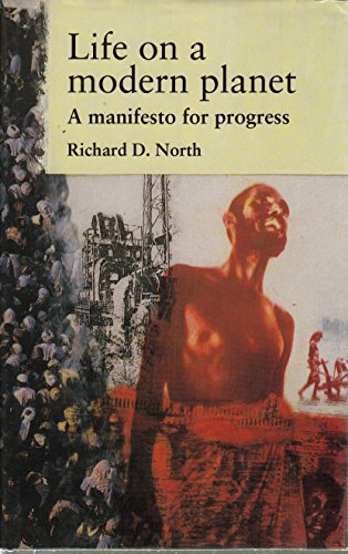 Stock image for Life on a Modern Planet: Rediscovering a Faith in Progress (Issues in Environmental Politics) for sale by Montclair Book Center