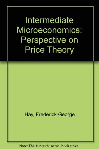 Stock image for Intermediate Microeconomics: A Perspective on Price Theory for sale by Ammareal