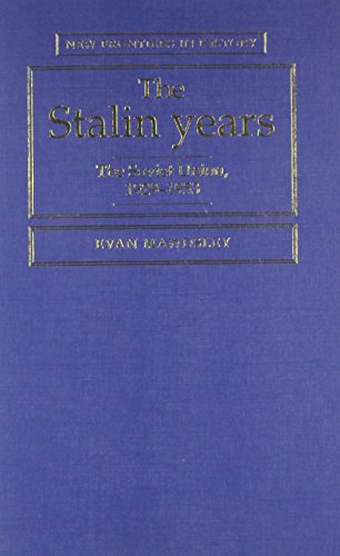 The Stalin Years (New Frontiers in History) (9780719045998) by Mawdsley, Evan