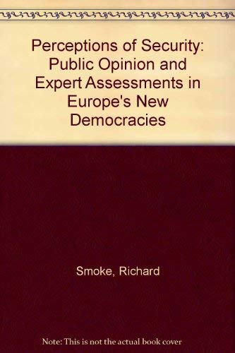9780719048135: Perceptions of Security: Public Opinion and Expert Assessments in Europe's New Democracies