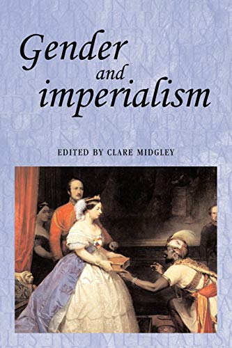 Gender and imperialism (Studies in Imperialism, 28)