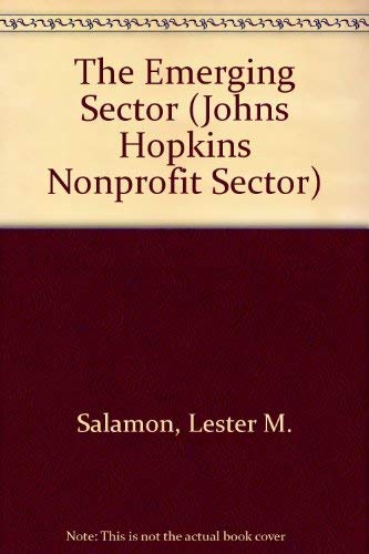9780719048715: The Emerging Nonprofit Sector: An Overview (Johns Hopkins Nonprofit Sector Series, 1)