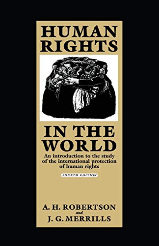 Beispielbild fr Human Rights in the World : An Introduction to the Study of the International Protection of Human Rights zum Verkauf von Better World Books: West