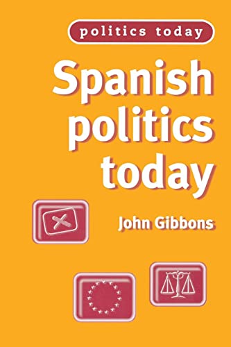 Stock image for Spanish politics today for sale by WorldofBooks