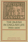 9780719049538: The Parish in English Life, 1400-1640