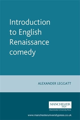9780719049644: Introduction to English Renaissance Comedy