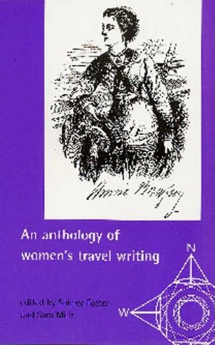 9780719050176: An Anthology of Women's Travel Writings (Exploring Travel) [Idioma Ingls]