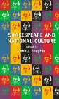 Imagen de archivo de Shakespeare and National Culture a la venta por Phatpocket Limited
