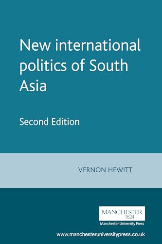 Stock image for The New International Politics of South Asia for sale by Rosario Beach Rare Books