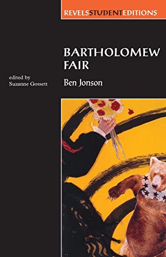 Beispielbild fr Bartholomew Fair (Revels Student Edition): By Ben Jonson (Revels Student Editions) zum Verkauf von HPB-Diamond