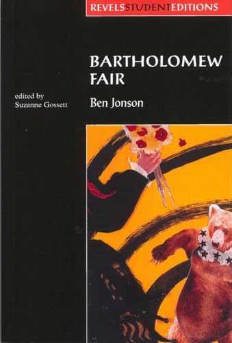 Imagen de archivo de Bartholomew Fair (Revels Student Edition): By Ben Jonson (Revels Student Editions) a la venta por HPB-Diamond