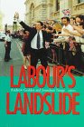 Imagen de archivo de Labour'S Landslide: 1997 General Election a la venta por WorldofBooks