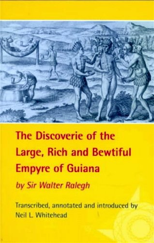 Stock image for The Discoverie of the Large, Rich and Bewtiful Empyre of Guiana (Exploring Travel) for sale by More Than Words