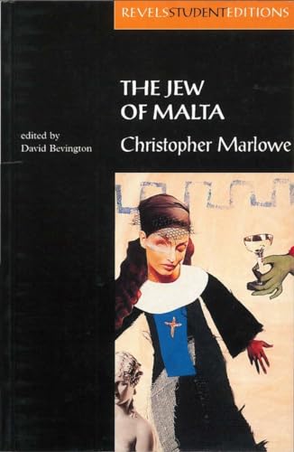 Beispielbild fr The Jew of Malta: Christopher Marlowe (Revels Student Editions) zum Verkauf von medimops