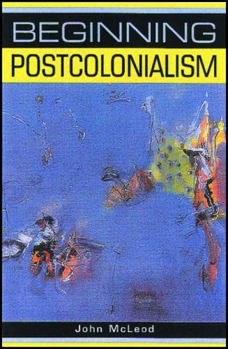 Beginning Postcolonialism (Beginnings) - McLeod, John