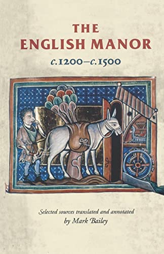 9780719052293: The English manor c.1200-c.1500 (Manchester Medieval Sources)