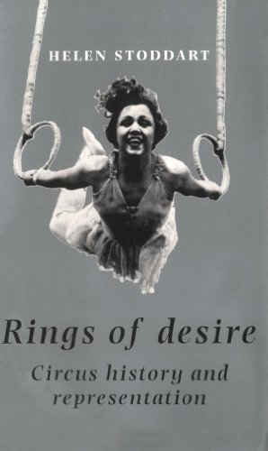 Beispielbild fr Rings of Desire: Circus History and Representation zum Verkauf von Cottage Street Books