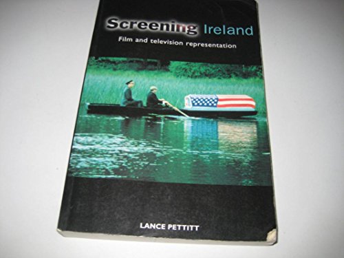 Beispielbild fr Screening Ireland : Film and Television Representation zum Verkauf von Better World Books