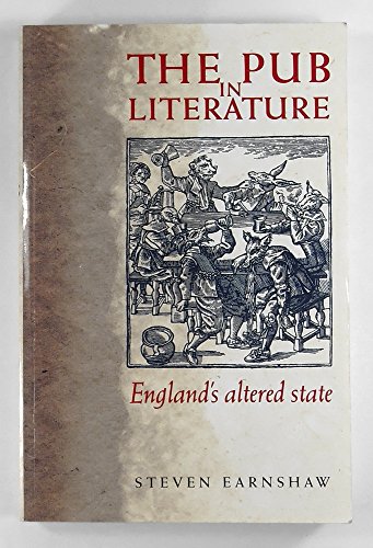 Stock image for The Pub in Literature: Englands Altered State for sale by Reuseabook