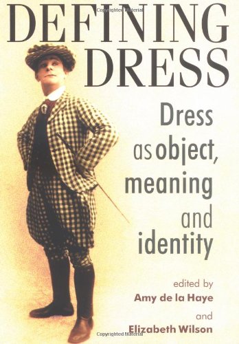 Imagen de archivo de Defining Dress: Dress as Object, Meaning and Identity (Studies in Design) a la venta por Phatpocket Limited