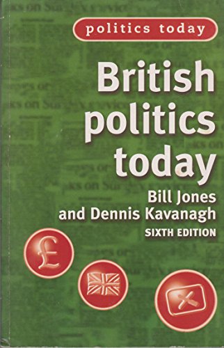 Imagen de archivo de British Politics Today a la venta por Reuseabook