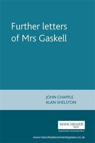 9780719054150: Further Letters of Mrs. Gaskell