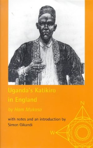 Imagen de archivo de Uganda's Katikiro in England a la venta por Better World Books