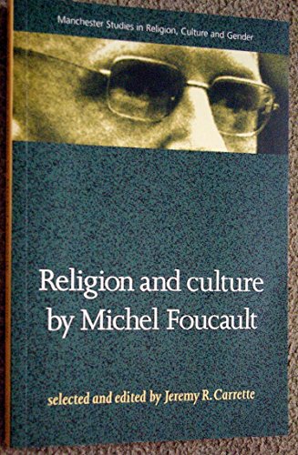 9780719054679: Religion and Culture by Foucault (Manchester Studies in Religion, Culture and Gender)