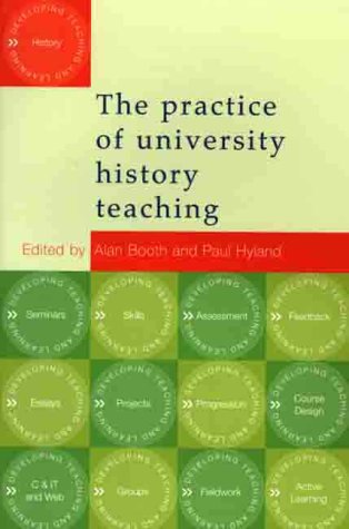 Stock image for The Practice of University History for sale by Better World Books: West