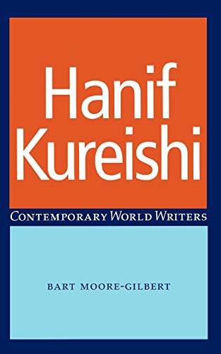 Stock image for Hanif Kureishi (Contemporary World Writers) for sale by WorldofBooks