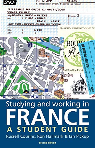 Stock image for Studying and Working in France : A Student Guide for sale by Better World Books