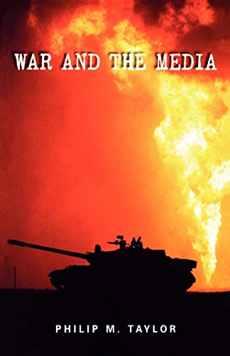 9780719055508: War and the Media: Propaganda and Persuasion in the Gulf War