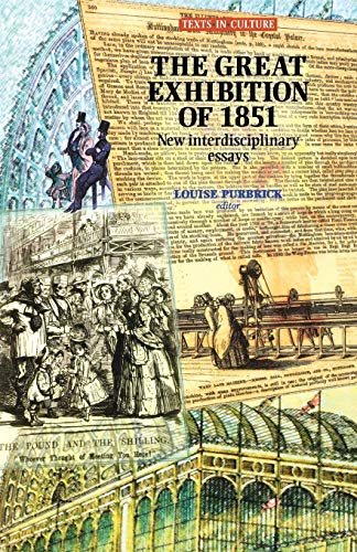 9780719055928: The Great Exhibition of 1851 (Texts in Culture)