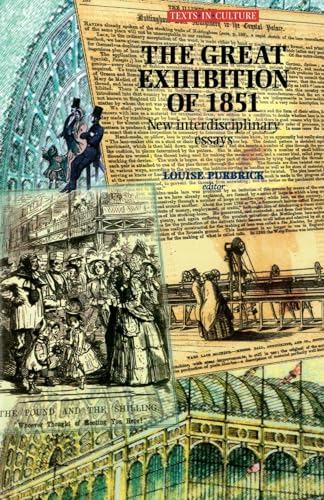 9780719055928: The Great Exhibition of 1851 (Texts in Culture)