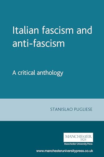 9780719056390: Italian fascism and anti-fascism: A critical anthology (Italian Texts)