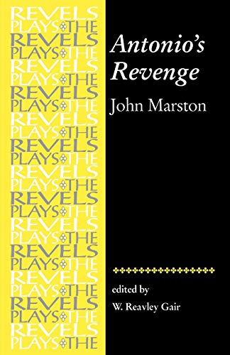 9780719057038: Antonio's Revenge: By John Marston