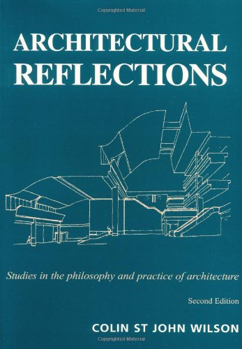 9780719057045: Architectural Reflections: Studies in Philosophy and Practice of Architecture