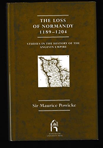 Beispielbild fr Loss of Normandy,1198-1204 zum Verkauf von Powell's Bookstores Chicago, ABAA